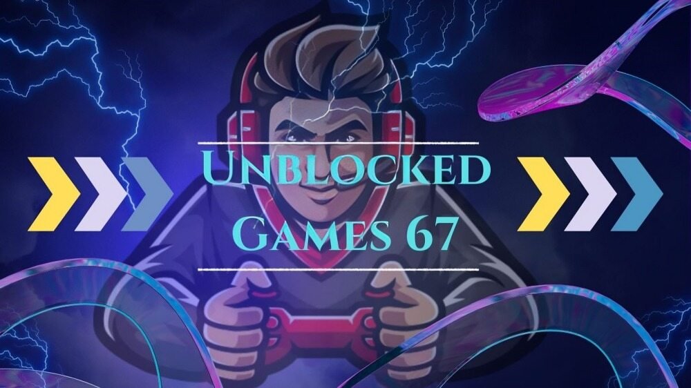 unblocked games 67